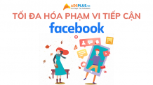 tối đa tiếp cận facebook