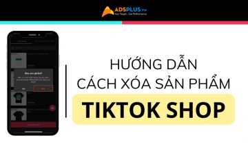 cách xóa sản phẩm trên tiktok shop