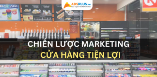 chiến lược marketing cửa hàng tiện lợi