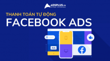 thanh toán facebook ads tự động