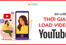 thời gian load video youtube
