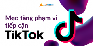 mẹo tăng tiếp cận tiktok