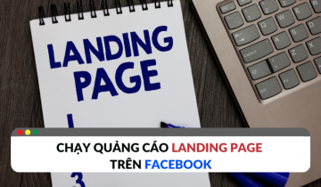 chạy quảng cáo landing page trên facebook