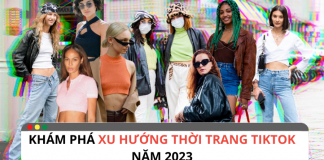 xu hướng thời trang tiktok