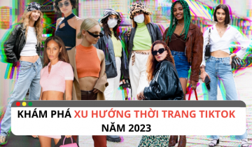 xu hướng thời trang tiktok