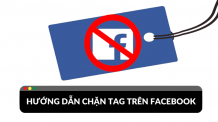 Hướng dẫn thao tác chặn tag trên Facebook cực đơn giản