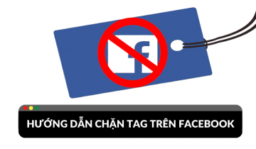 Hướng dẫn thao tác chặn tag trên Facebook cực đơn giản