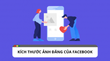Những điều thương hiệu cần biết về kích thước ảnh đăng Facebook