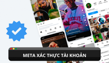 Làm thế nào để có thể được Meta xác thực tài khoản ?