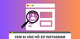 Làm sao để biết xem ai đã truy cập vào hồ sơ Instagram của bạn?