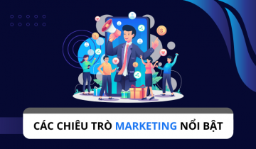 Các chiêu trò Marketing thường được sử dụng ?