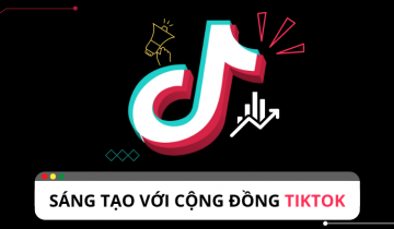 Cộng đồng TikTok: Nơi giao lưu sáng tạo và kết nối