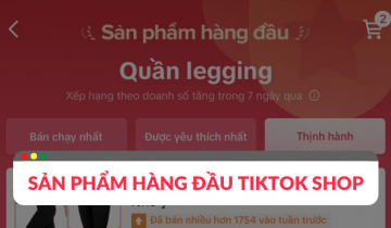 sản phẩm hàng đầu tiktok