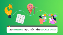 Tạo và chỉnh sửa trực tiếp timeline trên Google Sheet