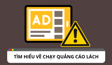 Tại sao doanh nghiệp lựa chọn chạy quảng cáo lách