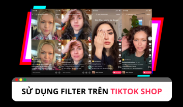 Làm thế nào để sử dụng filter trên TikTok Shop ?