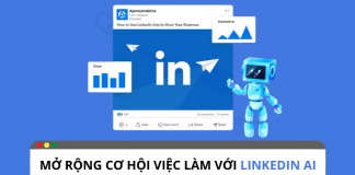 LinkedIn AI: Tính năng mở rộng cơ hội việc làm