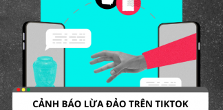 Cảnh báo 8 chiêu trò lừa đảo trên TikTok