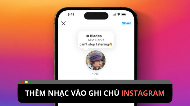 Instagram ra mắt tùy chọn thêm nhạc vào ghi chú