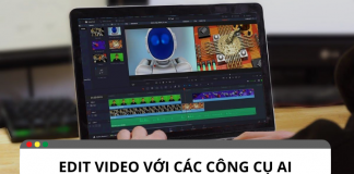 Tổng hợp các tool AI dùng để edit video