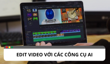 Tổng hợp các tool AI dùng để edit video