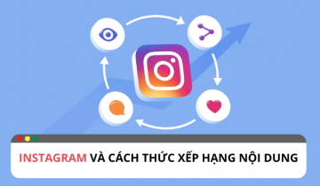 Giải thích về cách xếp hạng Instagram mới nhất