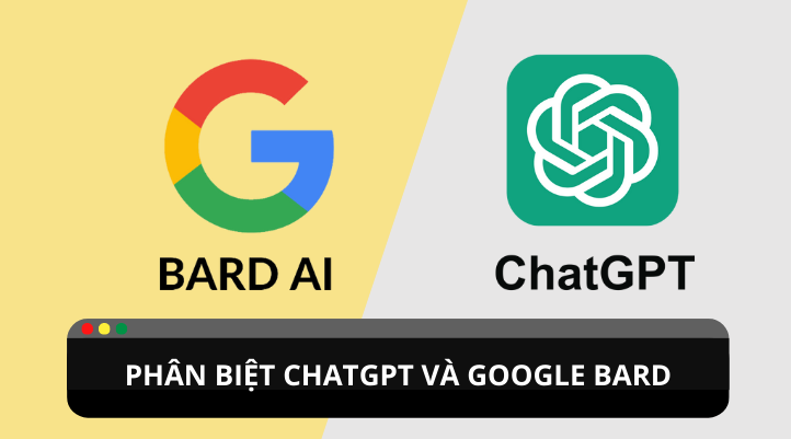 Sự khác biệt giữa ChatGPT và Google Bard