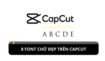 8 font chữ thời thượng trên Capcut