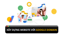 Tạo một website chuyên nghiệp với Google Domain