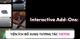 Tìm hiểu về tiện ích tương tác TikTok