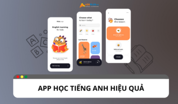 App học tiếng Anh: Công cụ hỗ trợ học tập hiệu quả