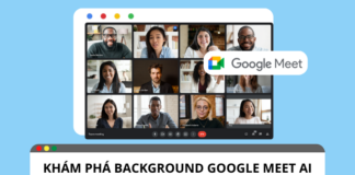 Khám phá nền background Google meet AI