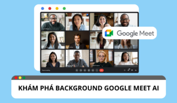 Khám phá nền background Google meet AI