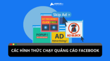 Các hình thức chạy quảng cáo Facebook phổ biến nhất hiện nay