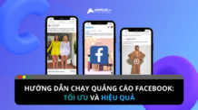 Hướng dẫn chạy quảng cáo Facebook: Tối ưu và hiệu quả