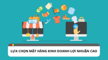 Kinh nghiệm lựa chọn mặt hàng kinh doanh có lợi nhuận cao