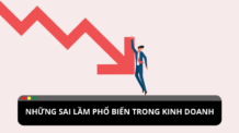 Những sai lầm của người làm kinh doanh