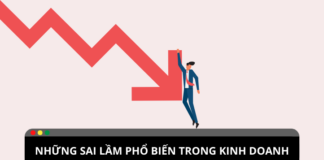 Những sai lầm của người làm kinh doanh