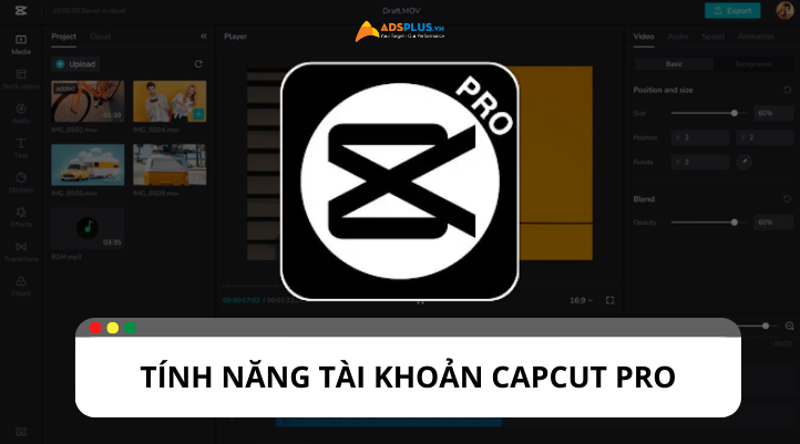 Tài khoản CapCut Pro là gì? Tính năng và cách sử dụng