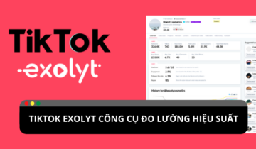 Exolyt TikTok: công cụ theo dõi hiệu suất