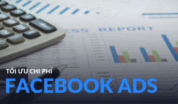 tối ưu chi phí facebook ads