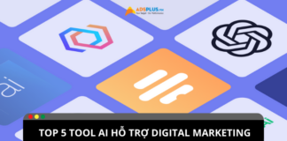 Top 5 tool AI hỗ trợ Digital Marketing hiệu quả