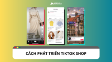 Cách phát triển TikTok Shop hiệu quả cho người mới bắt đầu