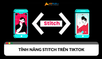 Stitch TikTok là gì? Tổng quan về ứng dụng Stitch TikTok