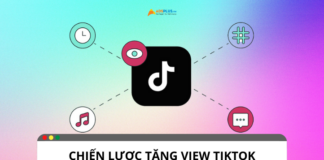 Tăng view TikTok: 9 chiến lược không thể bỏ qua