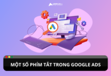 Tổng hợp một số phím tắt trong Google Ads