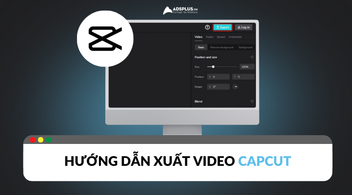 Hướng dẫn xuất video Capcut trên máy tính đơn giản