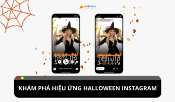 Khám phá những hiệu ứng Halloween thú vị của Instagram