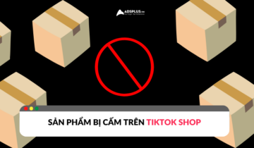 Tổng hợp một số sản phẩm bị cấm trên TikTok Shop