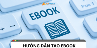 Hướng dẫn tạo ebook: những lưu ý cần biết